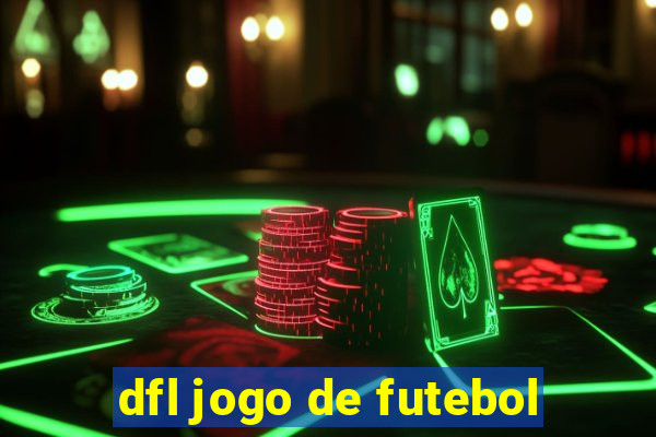 dfl jogo de futebol